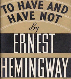 To Have And Have Not 1st edition book cover
