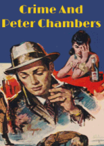 Thumbnail for Crime and Peter Chambers 1 - Bruce Burke Murder Frame-up