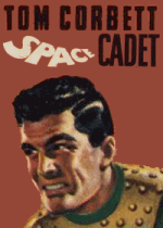 Cover For Tom Corbett, Space Cadet 27 - Double Cross in Space ep1