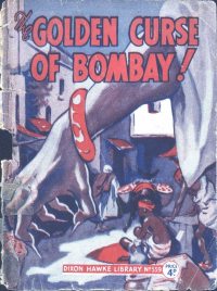 Large Thumbnail For Dixon Hawke Library 559 = The Golden Curse of Bombay