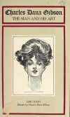 Cover For The Man and His Art - Charles Dana Gibson