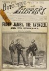 Cover For The New York Detective Library 467 - Frank James, the Avenger, and his Surrender