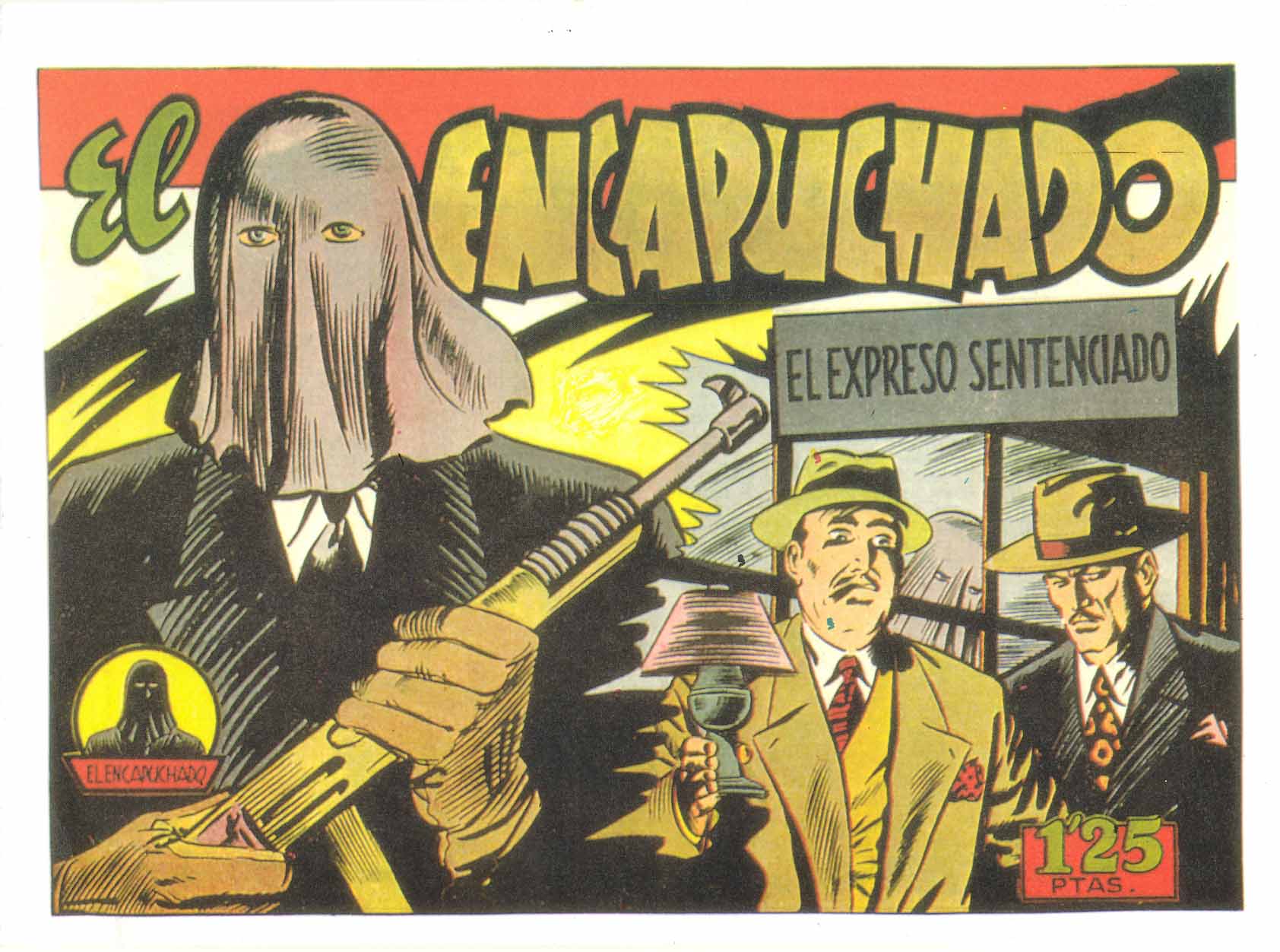 Comic Book Cover For El Encapuchado 15 - El Expreso Sentenciado