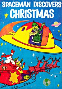 Large Thumbnail For Spaceman Discovers Christmas - Ben Franklin Stores