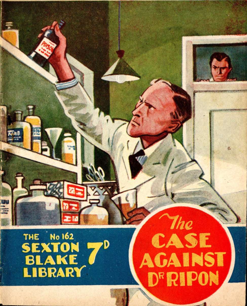 Book Cover For Sexton Blake Library S3 162 - The Case Against Dr Ripon