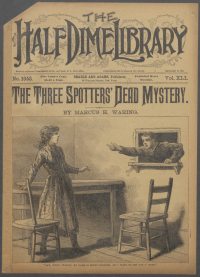 Large Thumbnail For Beadle's Half Dime Library 1053 - The Three Spotters' Dead Mystery