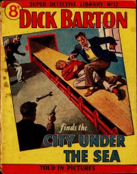 Large Thumbnail For Super Detective Library 12 - Dick Barton finds the City Under The Sea
