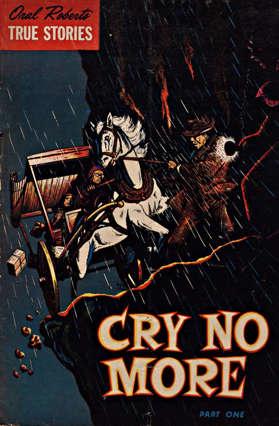 Book Cover For Oral Roberts' True Stories 117 - Cry No More p1