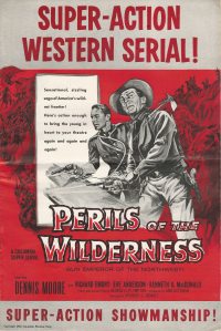 Large Thumbnail For Perils of The Wilderness Serial Pressbook