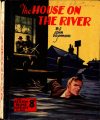 Cover For Sexton Blake Library S3 266 - The House on the River