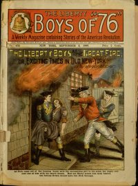 Large Thumbnail For The Liberty Boys of 76 453 - The Liberty Boys at the Great Fire