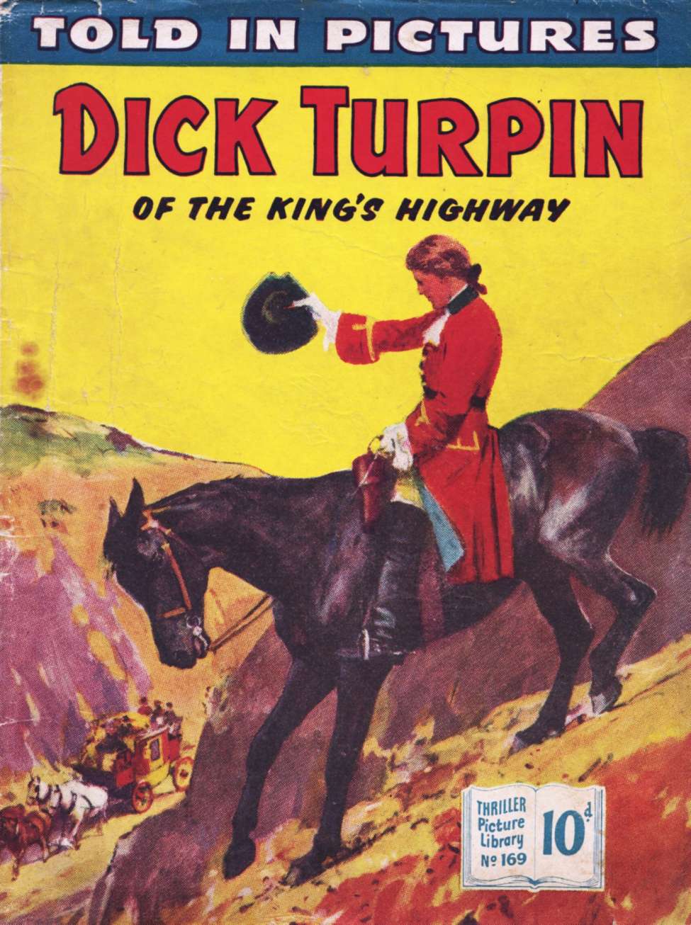 Book Cover For Thriller Picture Library 169 - Dick Turpin of the King's Highway