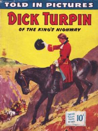 Large Thumbnail For Thriller Picture Library 169 - Dick Turpin of the King's Highway