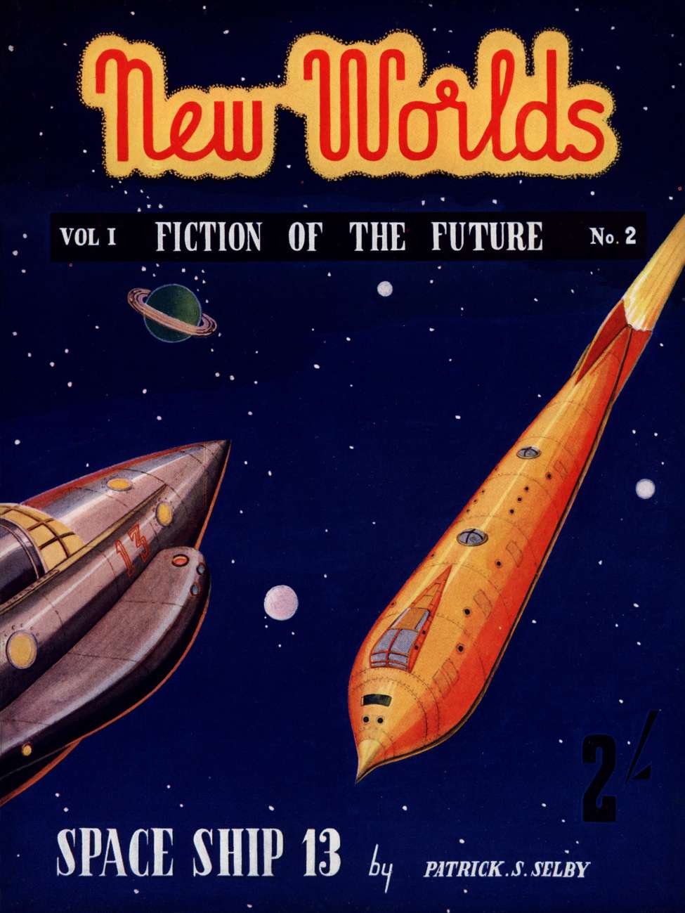 Book Cover For New Worlds v1 2 - Space Ship 13 - Patrick S. Selby