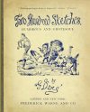 Cover For Two Hundred Sketches, Humorous and Grotesque