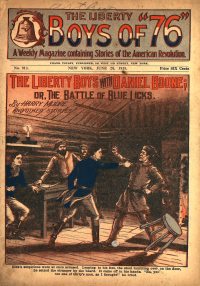 Large Thumbnail For The Liberty Boys of 76 913 - The Liberty Boys with Daniel Boone