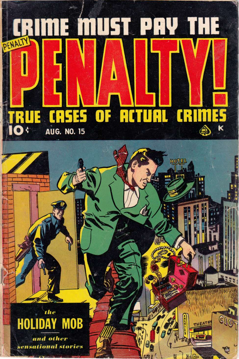 Comic Book Cover For Crime Must Pay the Penalty 15