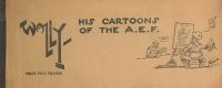 Large Thumbnail For Wally - His Cartoons of the A.E.F.