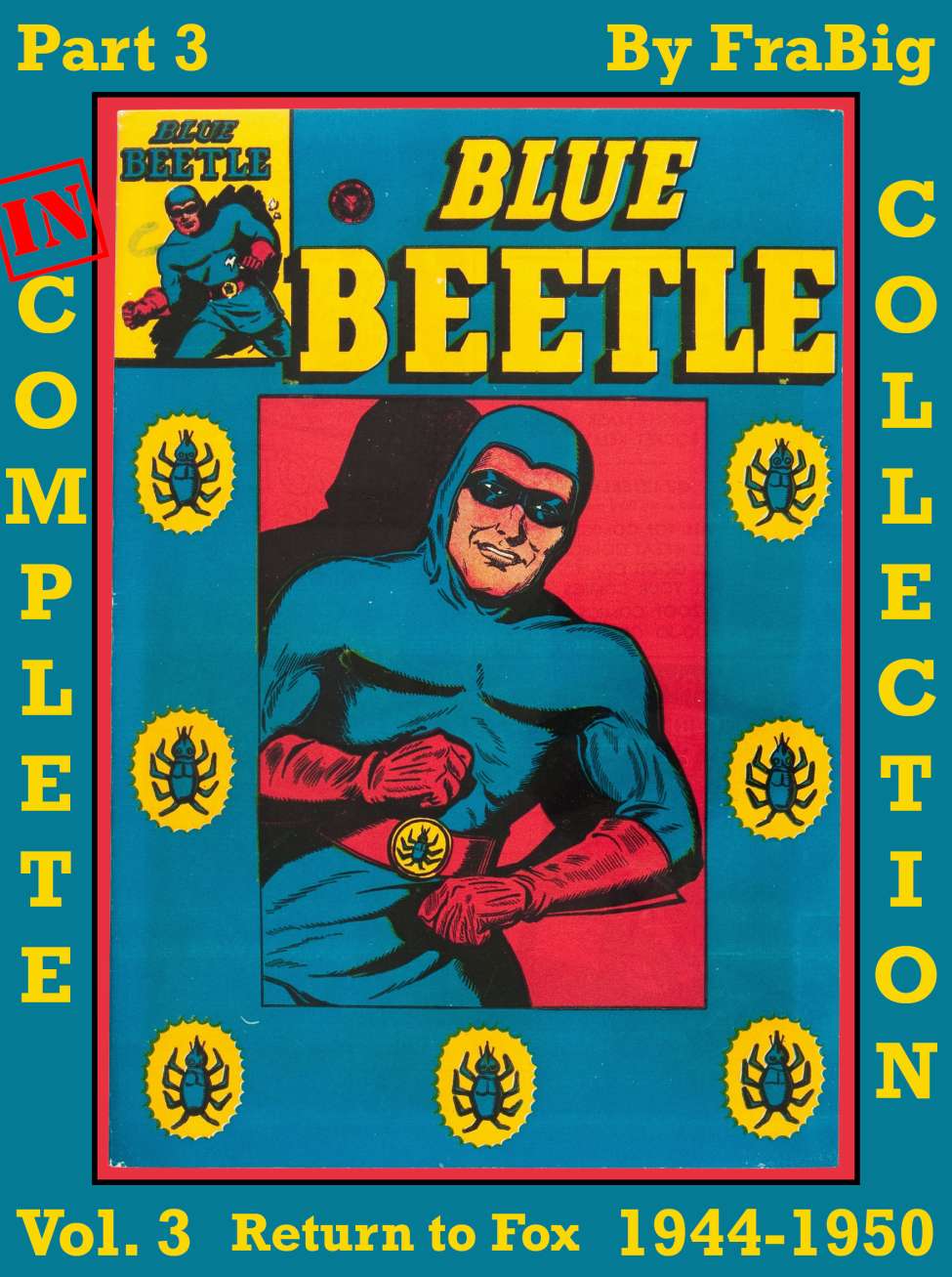 Book Cover For Blue Beetle Complete Collection Vol. 3: Return to Fox - Part 3