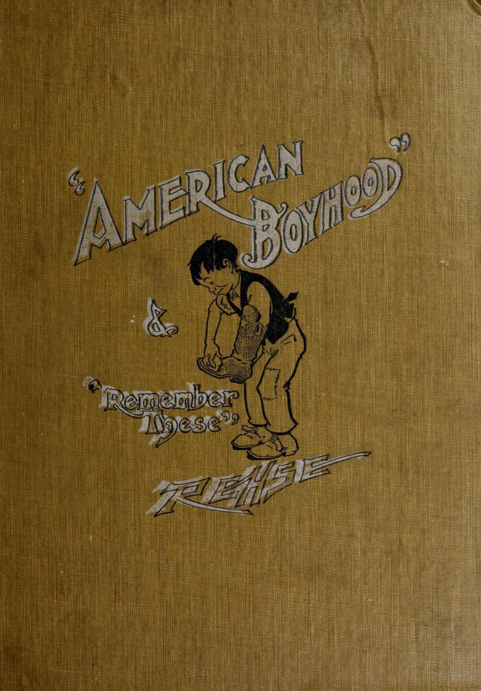 Book Cover For American Boyhood & Remember These