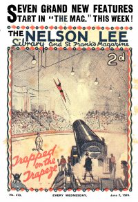 Large Thumbnail For Nelson Lee Library s1 470 - Trapped on the Trapeze