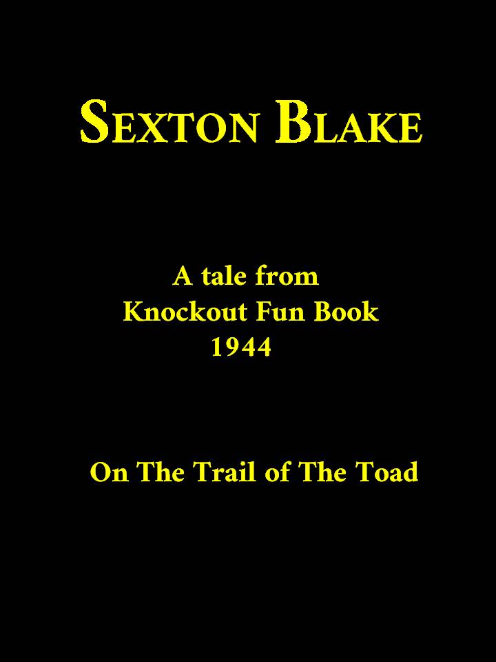 Book Cover For Sexton Blake - On The Trail of The Toad