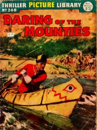 Large Thumbnail For Thriller Picture Library 248 - Dick Daring of the Mounties