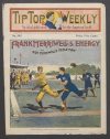 Cover For Tip Top Weekly 283 - Frank Merriwell's Energy