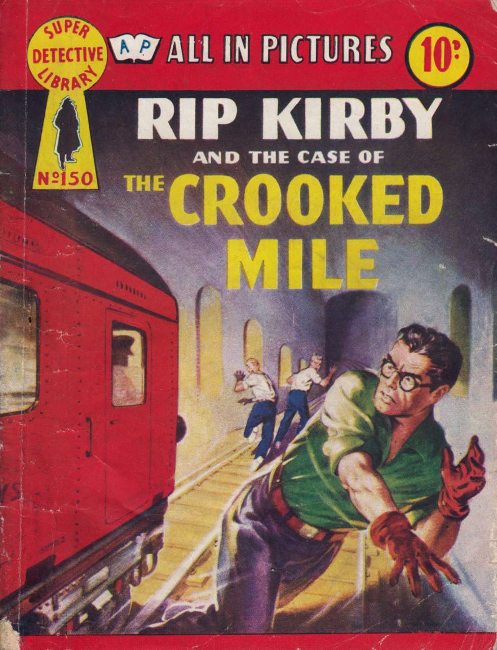Book Cover For Super Detective Library 150 - Rip Kirby-Case of The Crooked Mile