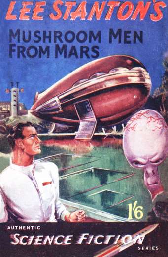 Comic Book Cover For Authentic Science Fiction 1 - Mushroom Men from Mars - Lee Stanton