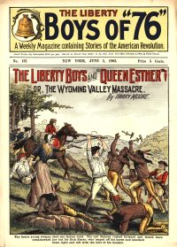 Large Thumbnail For The Liberty Boys of 76 127 - The Liberty Boys and Queen Esther