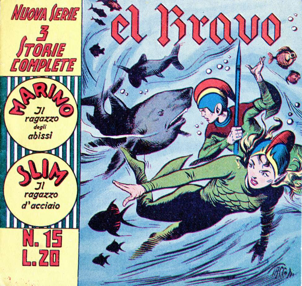 Book Cover For El Bravo 15 - Version 2 Part II