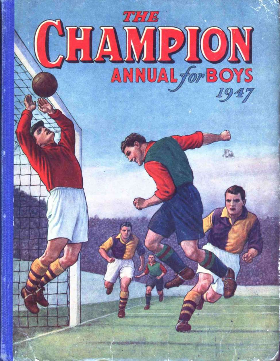 Comic Book Cover For The Champion Annual for Boys 1947