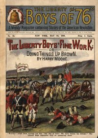 Large Thumbnail For The Liberty Boys of 76 21 - The Liberty Boys' Fine Work