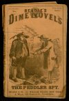 Cover For Beadle's Dime Novels 107 - The Peddler Spy