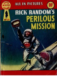 Large Thumbnail For Super Detective Library 129 - Rick Random's Perilous Mission