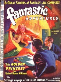 Large Thumbnail For Fantastic Adventures v2 7 - The Golden Princess - Robert Moore Williams