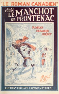 Large Thumbnail For Le Roman Canadien 26 - Le manchot de Frontenac