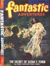 Cover For Fantastic Adventures v9 5 - The Secret of Elena's Tomb - Karl Tanzler von Cosel