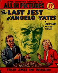 Large Thumbnail For Super Detective Library 19 - The Last Jest of Angelo Yates