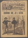 Cover For Beadle's Half Dime Library 840 - Deadwood Dick Jr.'s Clutch