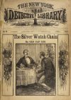 Cover For The New York Detective Library 78 - The Silver Watch Chain