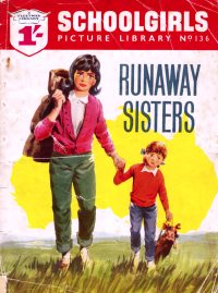 Large Thumbnail For Schoolgirls' Picture Library 136 - Runaway Sisters