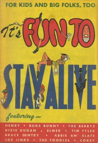 Large Thumbnail For It's Fun to Stay Alive