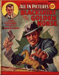 Large Thumbnail For Super Detective Library 81 - Blackshirt and the Golden Horse