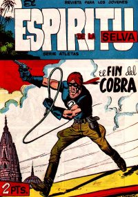 Large Thumbnail For El Espiritu De La Selva 47 - El Fin Del Cobra