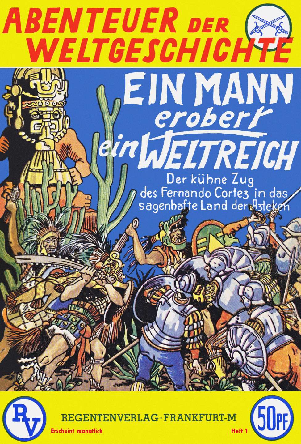 Book Cover For Abenteuer der Weltgeschichte 1 - Ein Mann erobert ein Weltreich