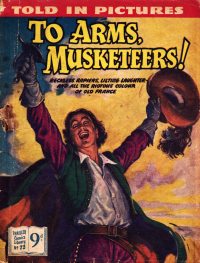 Large Thumbnail For Thriller Comics Library 72 - To Arms, Musketeers!