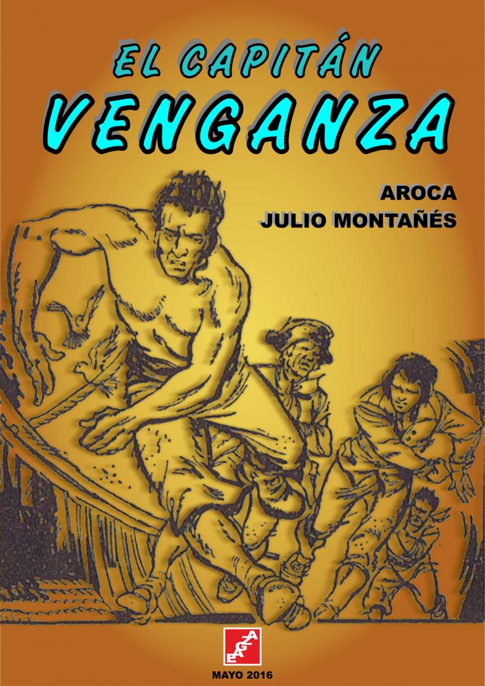 Book Cover For El Capitan Venganza