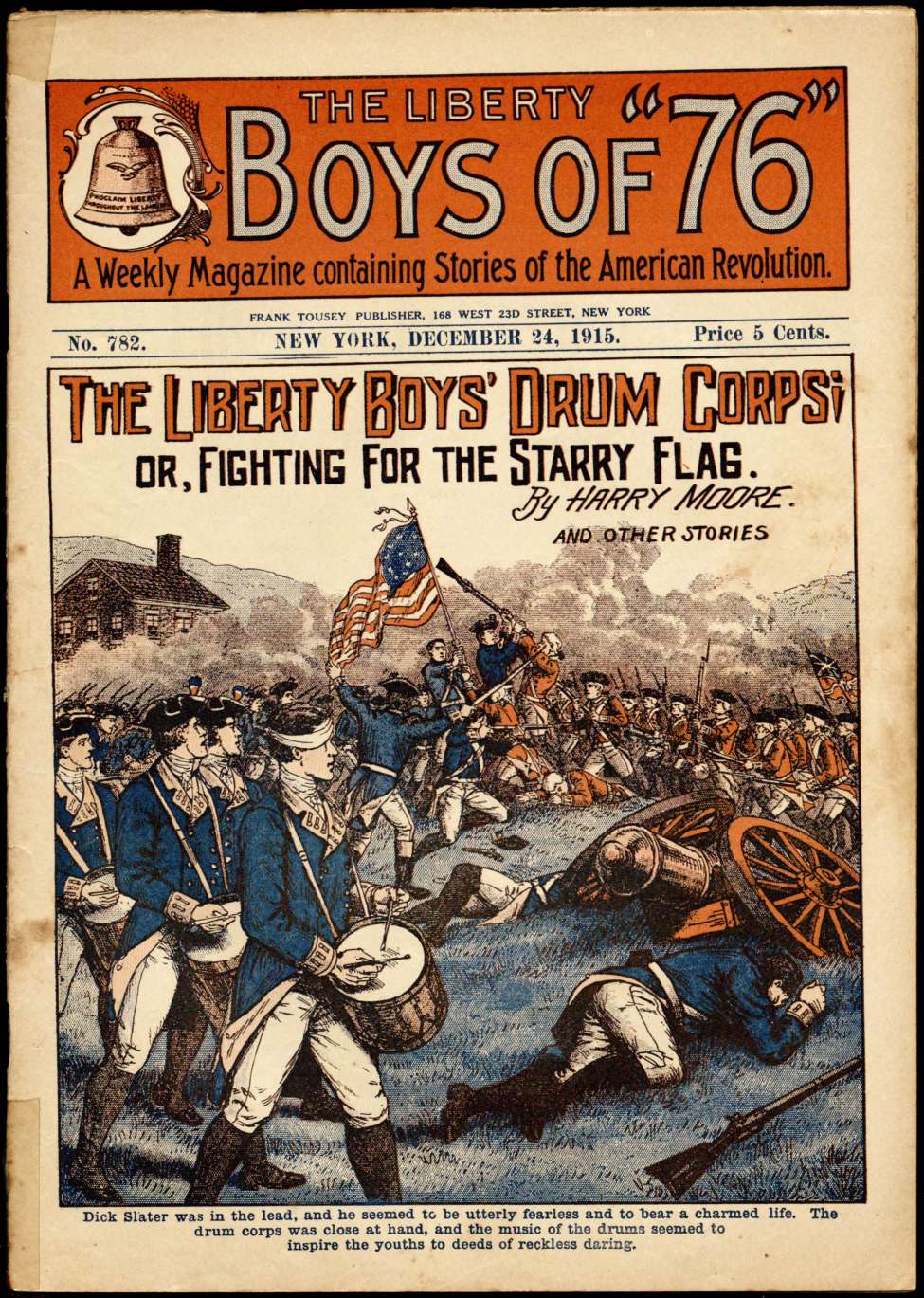 Book Cover For The Liberty Boys of 76 782 - The Liberty Boys' Drum Corps